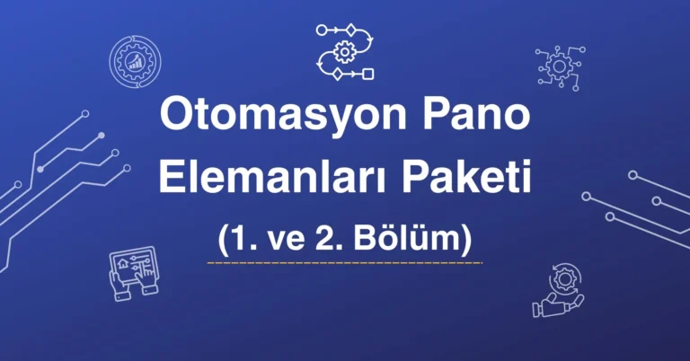 Otomasyon Pano Elemanları Paketi (2 Farklı Kurs)